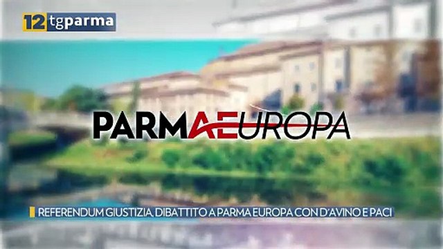 REFERENDUM GIUSTIZIA, DIBATTITO A PARMA EUROPA CON D'AVINO E PACI | REFERENDUM GIUSTIZIA, DIBATTITO A PARMA EUROPA CON D'AVINO E PACI