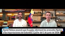 Noboa dice que quitará los aranceles a los productos colombianos