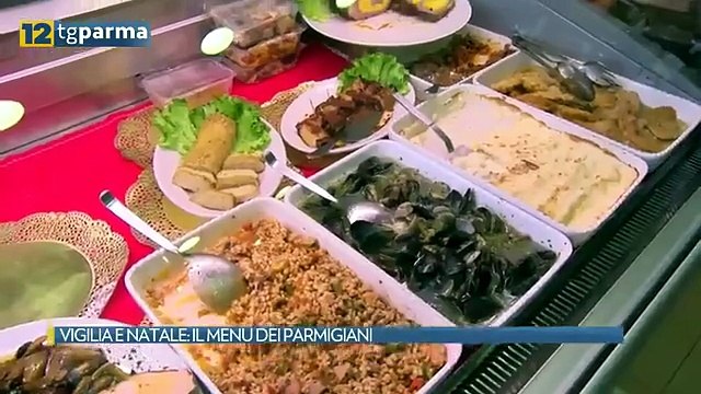 VIGILIA E NATALE: IL MENU DEI PARMIGIANI