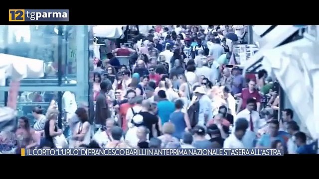 IL CORTO “L'URLO” DI FRANCESCO BARILLI IN ANTEPRIMA NAZIONALE STASERA ALL'ASTRA