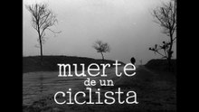 Muerte de un ciclista 1955 - HD 1080 - Completa - Dir: Juan Antonio Bardem