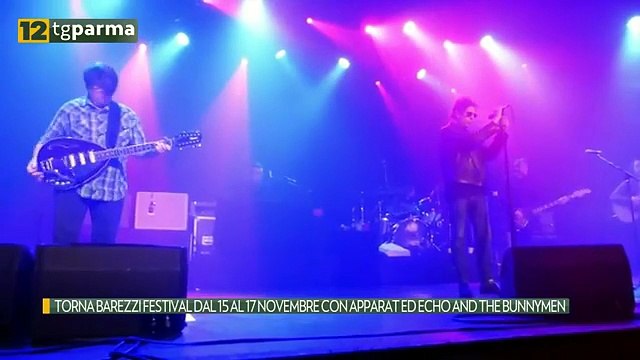 TORNA BAREZZI FESTIVAL DAL 15 AL 17 NOVEMBRE CON APPARAT ED ECHO AND THE BUNNYMEN