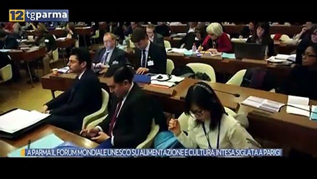 A PARMA IL FORUM MONDIALE UNESCO SU ALIMENTAZIONE E CULTURA: INTESA SIGLATA A PARIGI