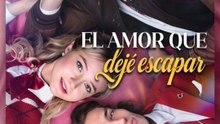 El amor que dejé escapar - Full Movie 2026 -🧡🍏 🔥 (2026) - FULL ENGSUB