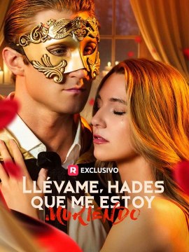 Llévame, Hades, que me estoy muriendo en Español ReelShort 🧡🍏 🔥 (2026) - FULL ENGSUB