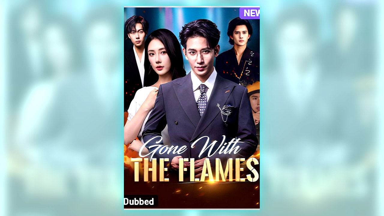 Gone with The Flames | Free Watch