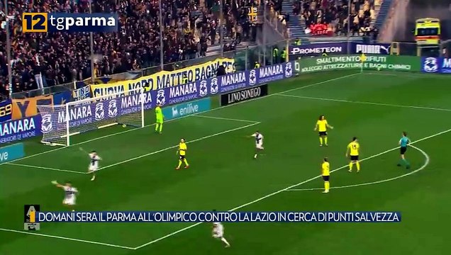 DOMANI SERA IL PARMA ALL'OLIMPICO CONTRO LA LAZIO IN CERCA DI PUNTI SALVEZZA | DOMANI SERA IL PARMA ALL'OLIMPICO CONTRO LA LAZIO IN CERCA DI PUNTI SALVEZZA