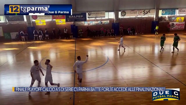 FINALE PLAYOFF CALCIO A 5 DI SERIE C1: PARMA BATTE FORLÌ E ACCEDE ALLE FINALI NAZIONALI | FINALE PLAYOFF CALCIO A 5 DI SERIE C1: PARMA BATTE FORLÌ E ACCEDE ALLE FINALI NAZIONALI