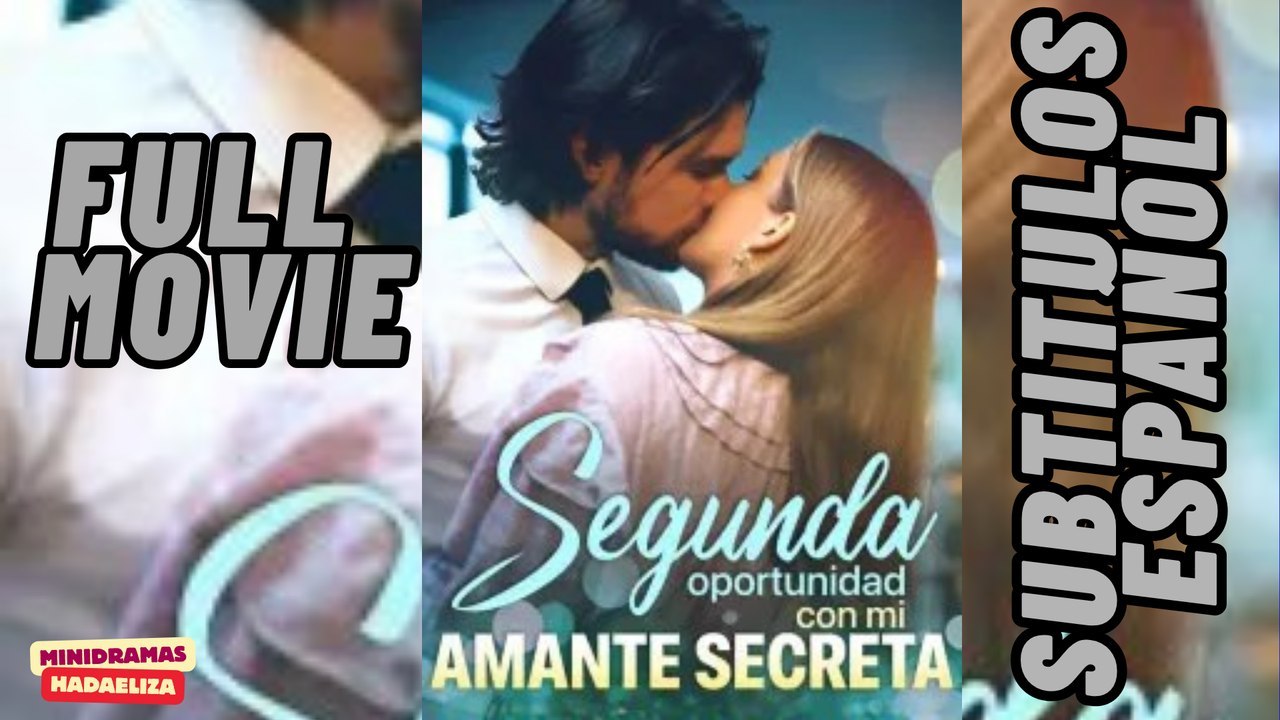 Segunda oportunidad con mi amante secreta | Ganzer Film Deutsch