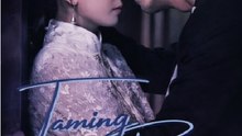 Taming the Beast- Drama Movie English Sub