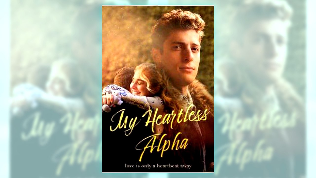 My Heartless Alpha | Watch Free