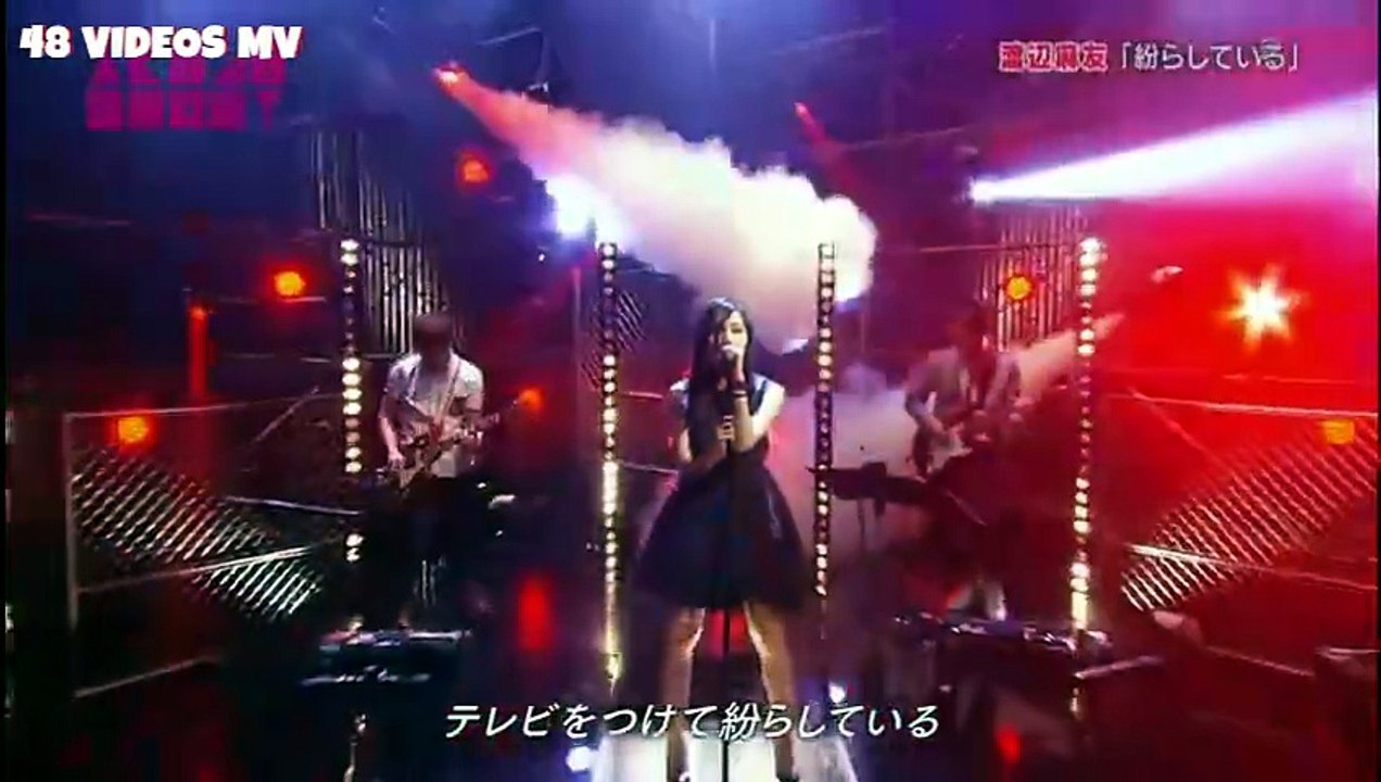 AKB48 Watanabe Mayu - Magirashiteiru (AKB48SHOW!) | 紛らしている