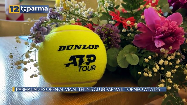 PARMA LADIES OPEN: AL VIA AL TENNIS CLUB PARMA IL TORNEO WTA 125 | PARMA LADIES OPEN: AL VIA AL TENNIS CLUB PARMA IL TORNEO WTA 125