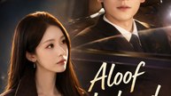 Aloof Husband Spoils Me- Drama Movie English Sub