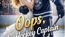 Oops, the Hocky Captain is Obsessed- Full Movie English Sub
