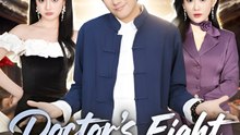 Doctor’s Eight Destinies- Drama FULL MOVIES ENGLISH SUB