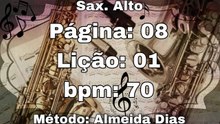 Página: 08 Lição: 01 - Sax. Alto [70 bpm]