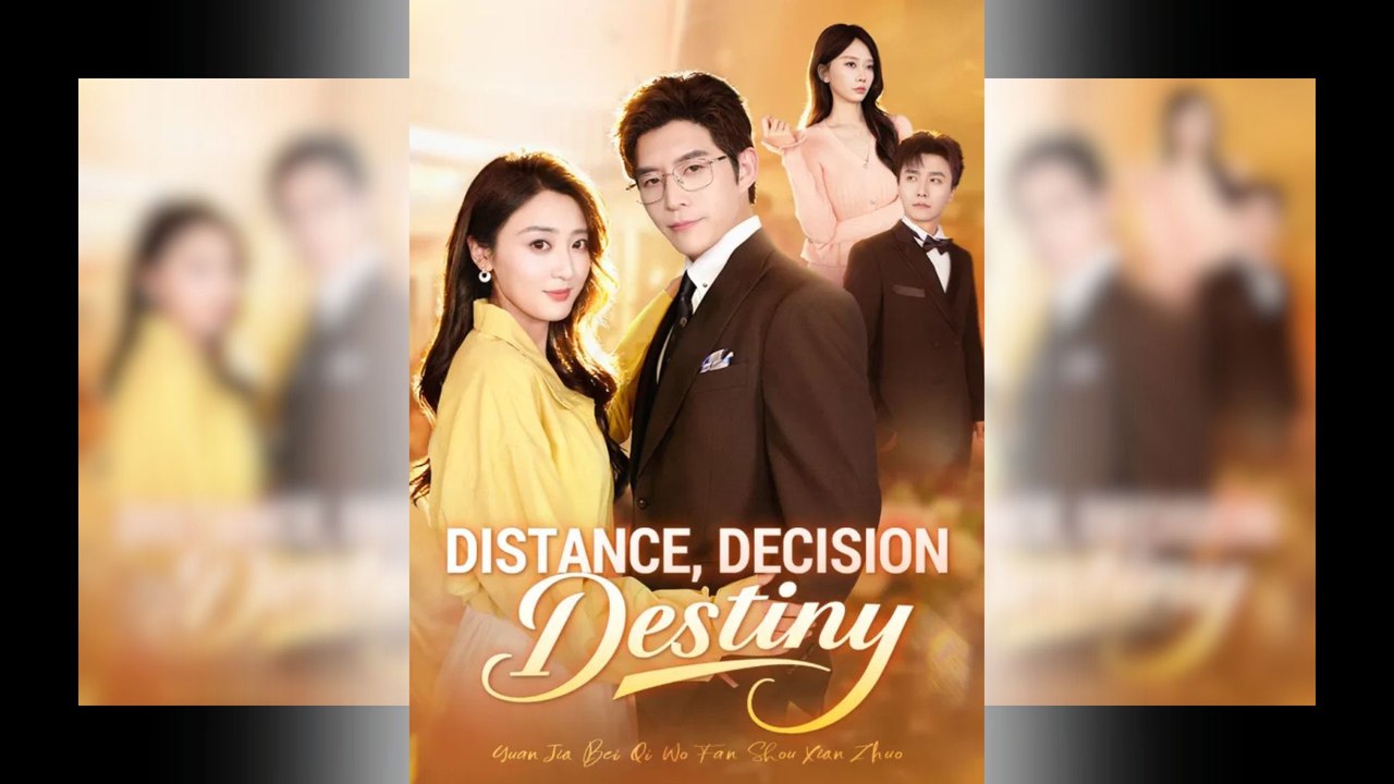 Distance, Decision, Destiny Full Movie