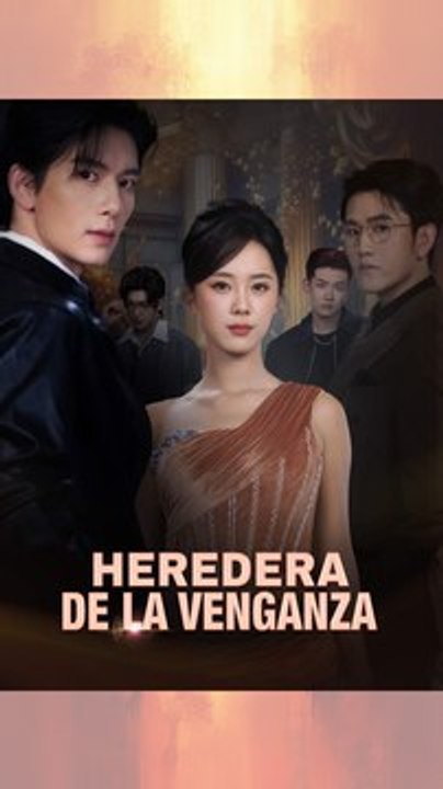 [En Español] Heredera de la venganza