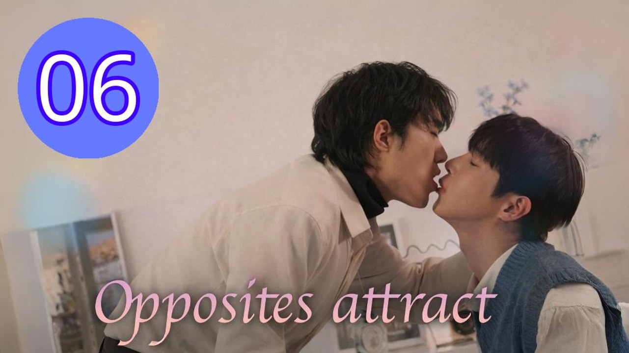 Opposites Attract Episode 6 Engsub