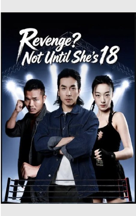 Revenge Not Until She's 18- Full Drama Movie English Sub