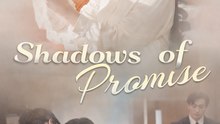 [DUBBED] Shadows of Promise Drama Movies English Sub