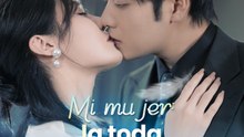 Mi mujer: la toda poderosa | Serie Completa (90 eps) HD