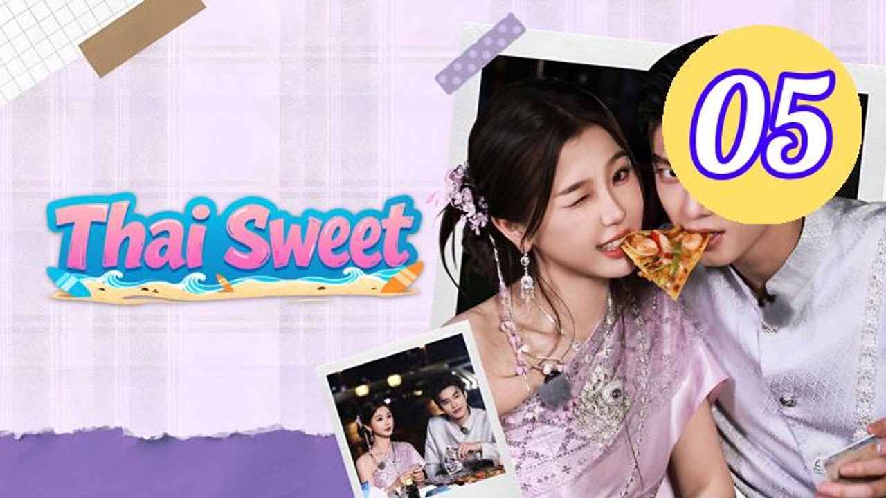 Thai Sweet Episode 5 Engsub
