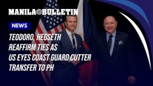 Teodoro, Hegseth reaffirm ties as US eyes Coast Guard cutter transfer to PH