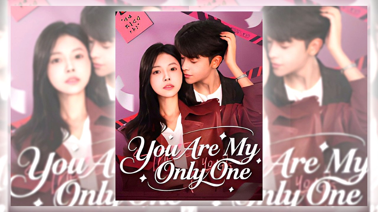 You Are My Only One | Free Online