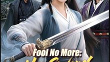 Fool No More Her Sword Silences All- Full Drama Movie English Sub