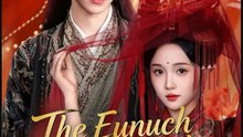 The Eunuch I Married- Full Drama Movie English Sub