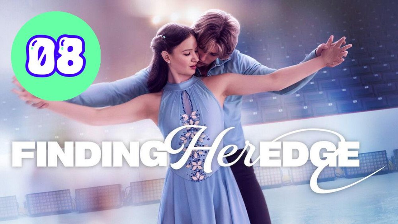 Finding Her Edge Episode 8 Engsub