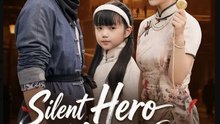 Silent Hero of Her World- Full Drama Movie English Sub