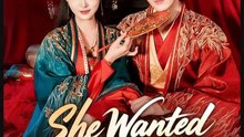 She Wanted the Throne I Stole the Emperor's Heart- Full Drama Movie English Sub