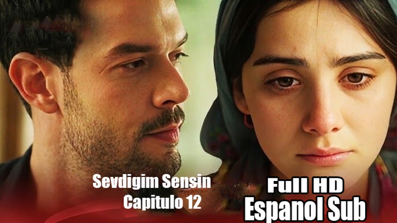 Sevdigim Sensin - Capitulo 12 Espanol Sub