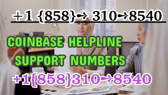⁂{{BRAND}}⇛『Coinbase®』⇛ ⁂Customer Care® {Help Desk Wallet SuppoRt}™ — Toll-Free Numbers & Support Options