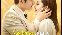 Sorry I'm a Hidden Heiress- Full Drama Movie English Sub