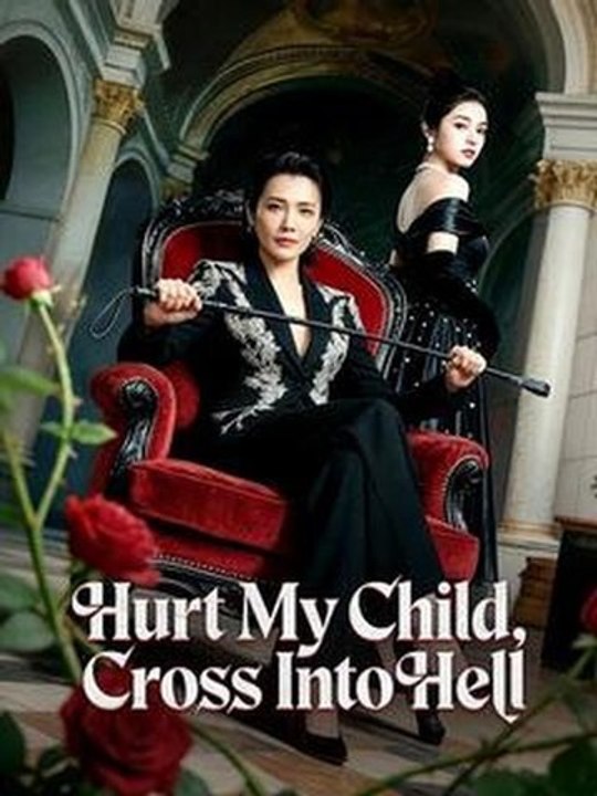 Hurt My Child Cross Into Hell #Dramabox