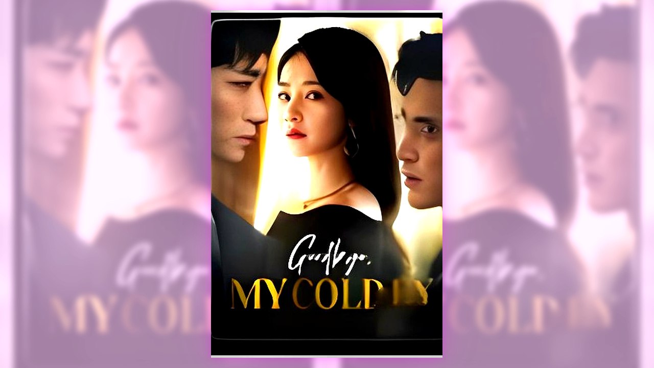 Goodbye, My Cold Ex | All Episodes