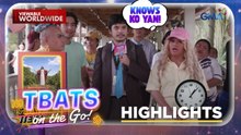 TBATS On The Go: Yasser Marta, in-expose ang mahina sa directions!