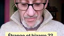Un truc étrange est bizarre😵‍💫🙄😜