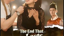 The End That Lasts Forever- Full Drama Movie English Sub