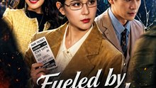 Fueled by Betrayal She Left Them in Ashes- Full Drama Movie English Sub