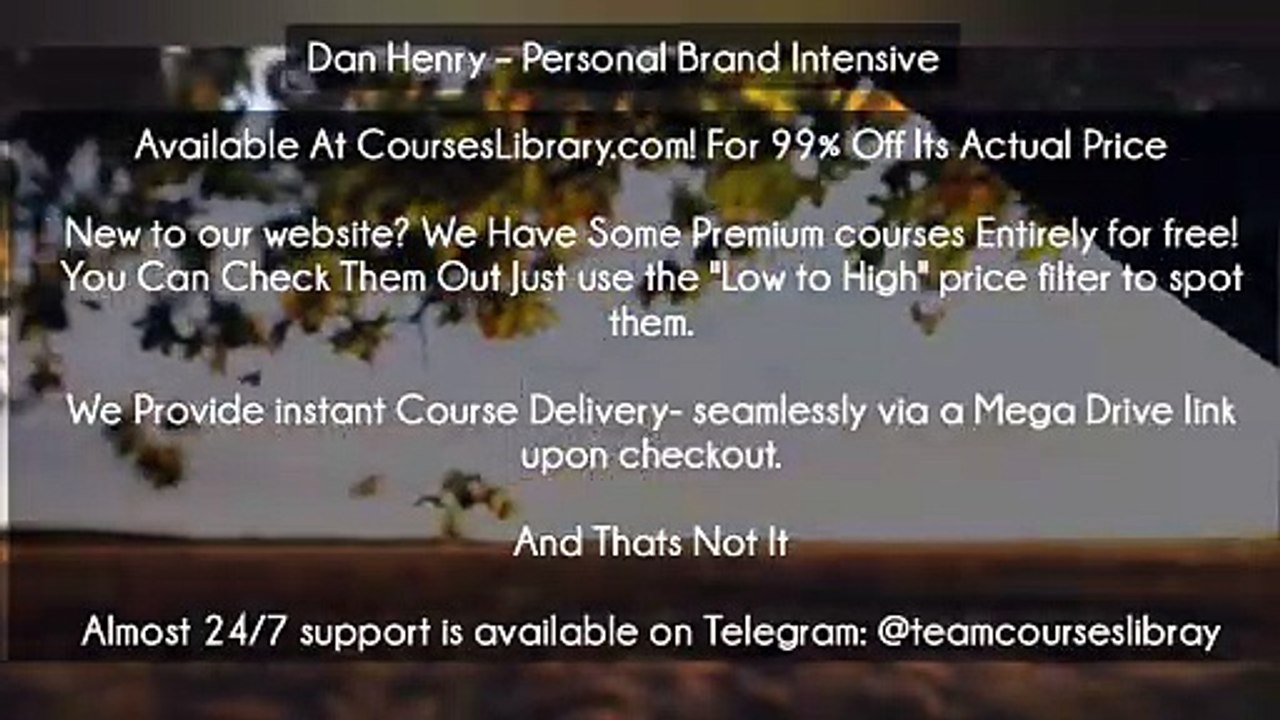 (Courseslibrary.com)Dan Henry – Personal Brand Intensive