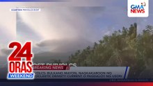 Uson o pyroclastic density current, muling dumaloy sa Bulkang Mayon | 24 Oras Weekend