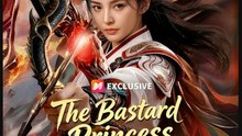 The Bastard Princess Roars- Full Drama Movie English Sub