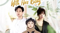 Seeking Revenge With Her Baby | Full Series (87 eps) HD