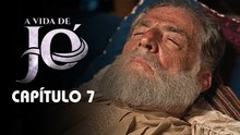 A VIDA DE JÓ | CAPÍTULO 7 COMPLETO