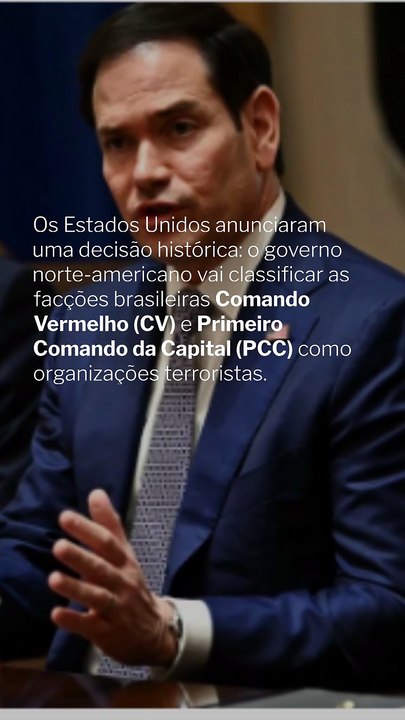 Estados Unidos classificam PCC e Comando Vermelho como organizações terroristas